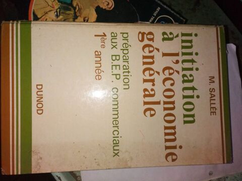 Initiation � l'�conomie g�n�rale. BEP 2e ann�e 0 Battrans (70)