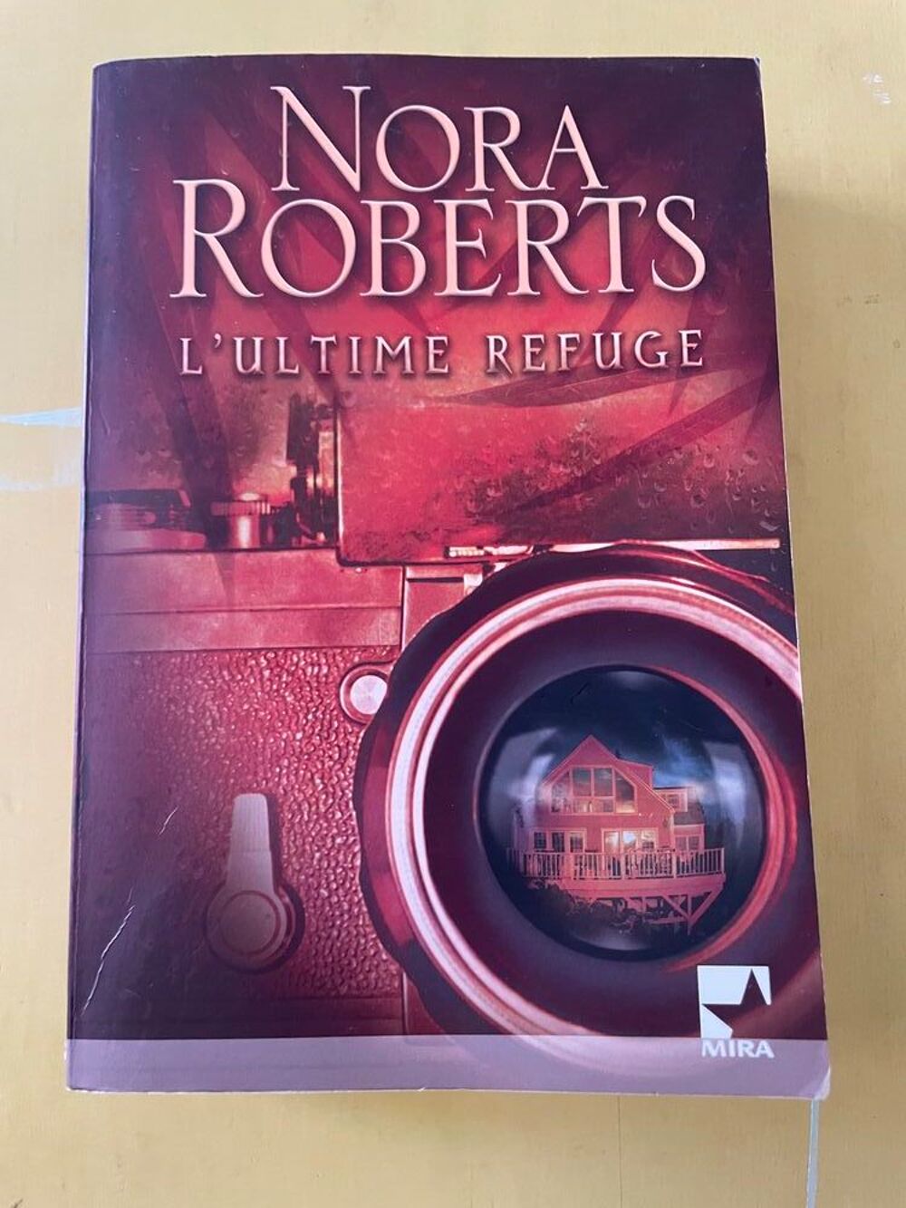 Livre L'ultime Refuge de Nora ROBERTS Livres et BD