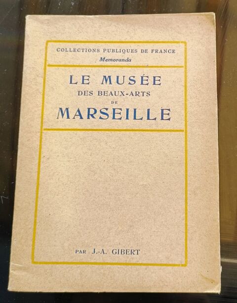 J A GIBERT : le musée des Beaux Arts de Marseille 9 Montauban (82)