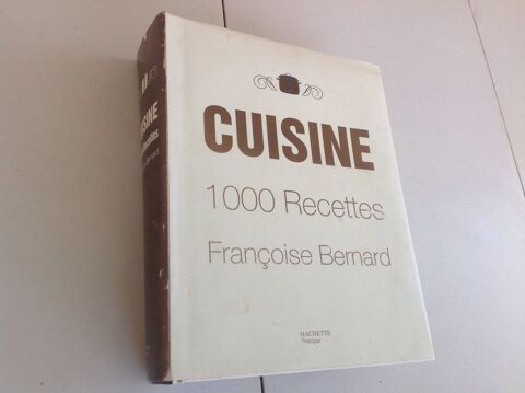 Livre de cuisine, 1000 recettes de Franoise Bernard dition Hachette. 5 Senlis (60)