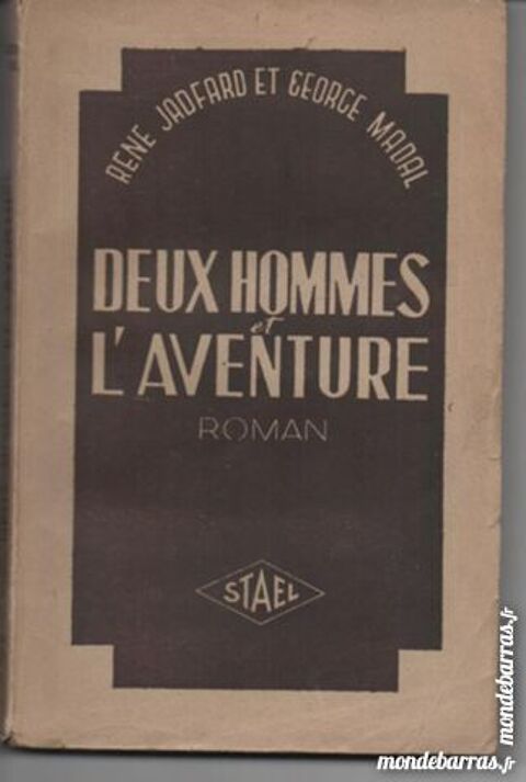 René JADFARD et G MADAL Deux hommes et l'aventure 20 Montauban (82)