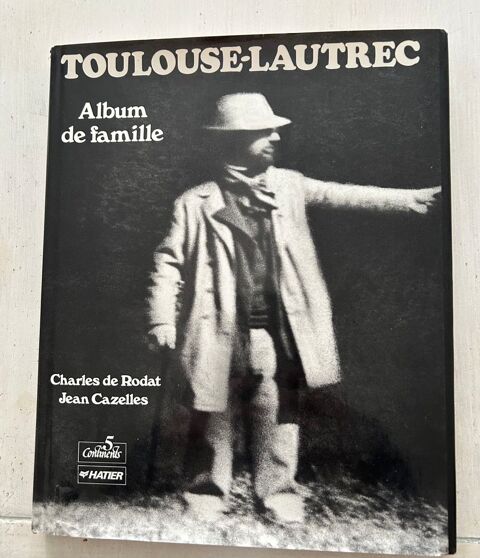 TOULOUSE-LAUTREC   album de famille   Cerny (91)
