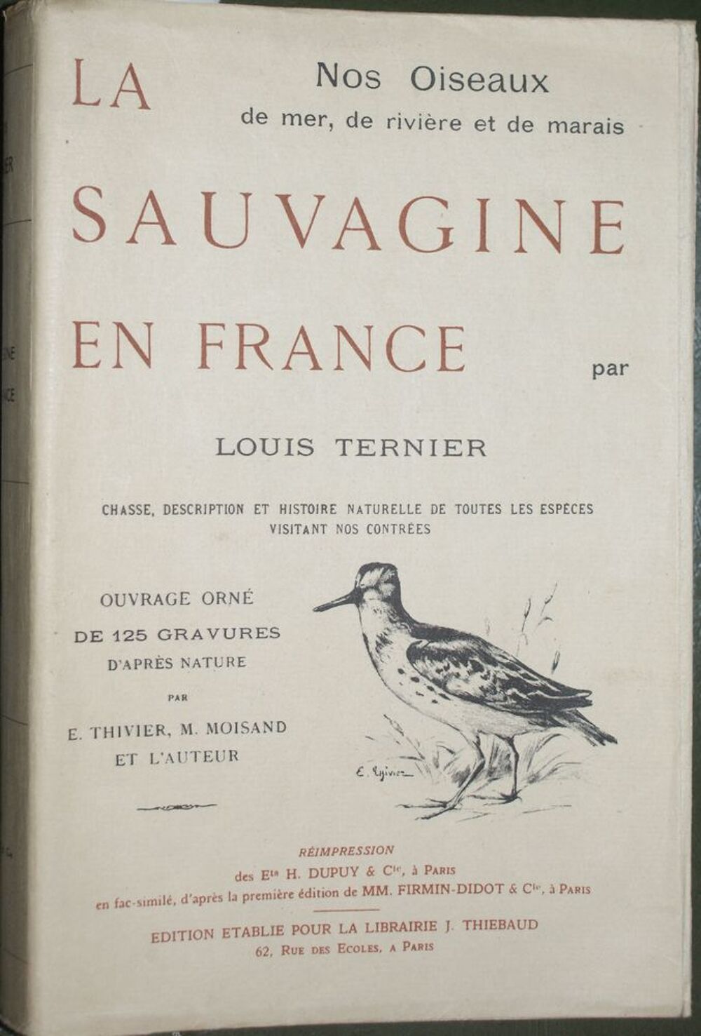 LA SAUVAGINE EN FRANCE Livres et BD
