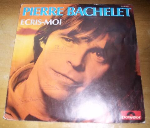 45 tours Pierre Bachelet �cris moi 1 Colombier-Fontaine (25)