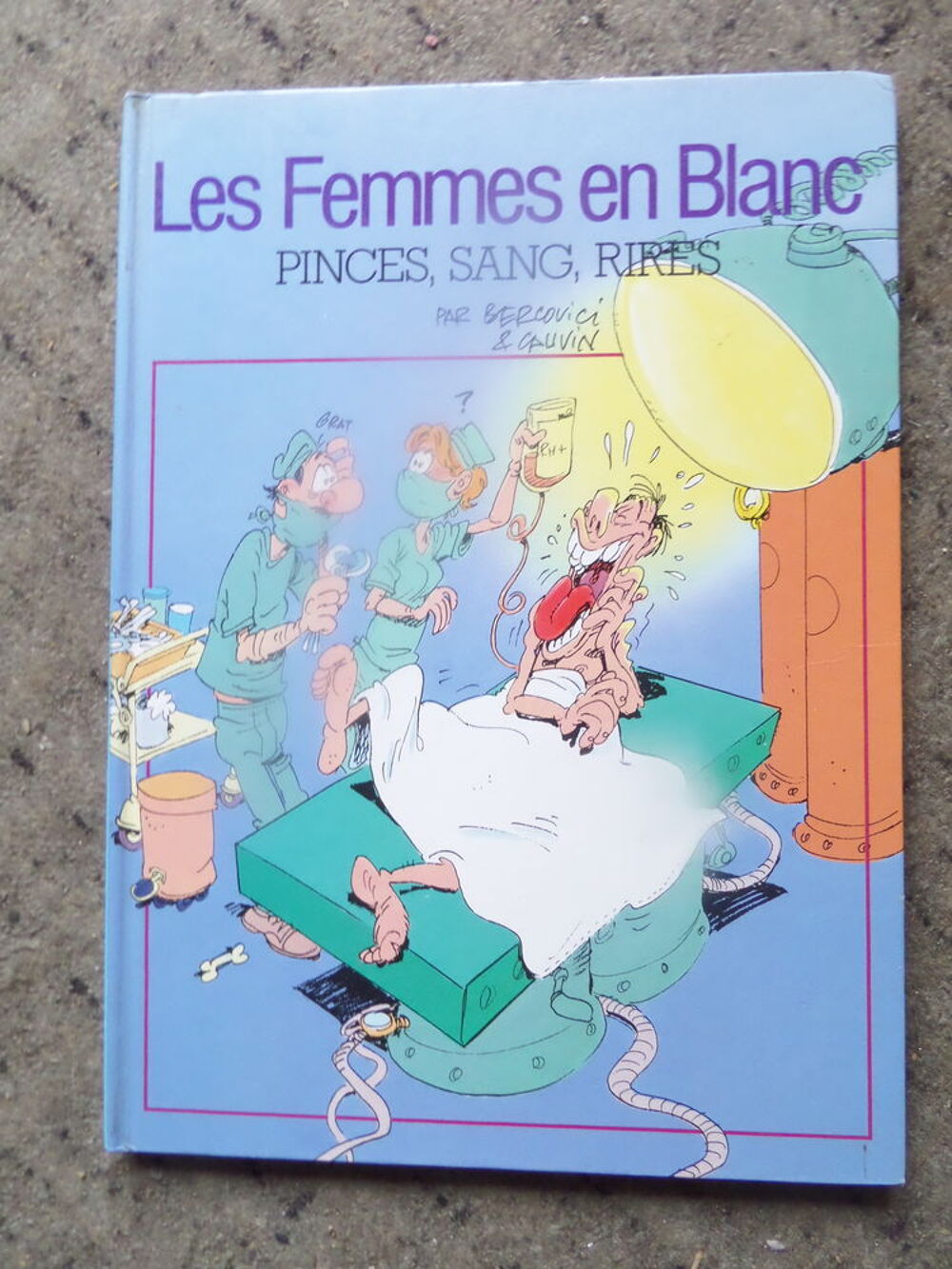 6 bandes dessin&eacute;es LES FEMMES EN BLANC Livres et BD