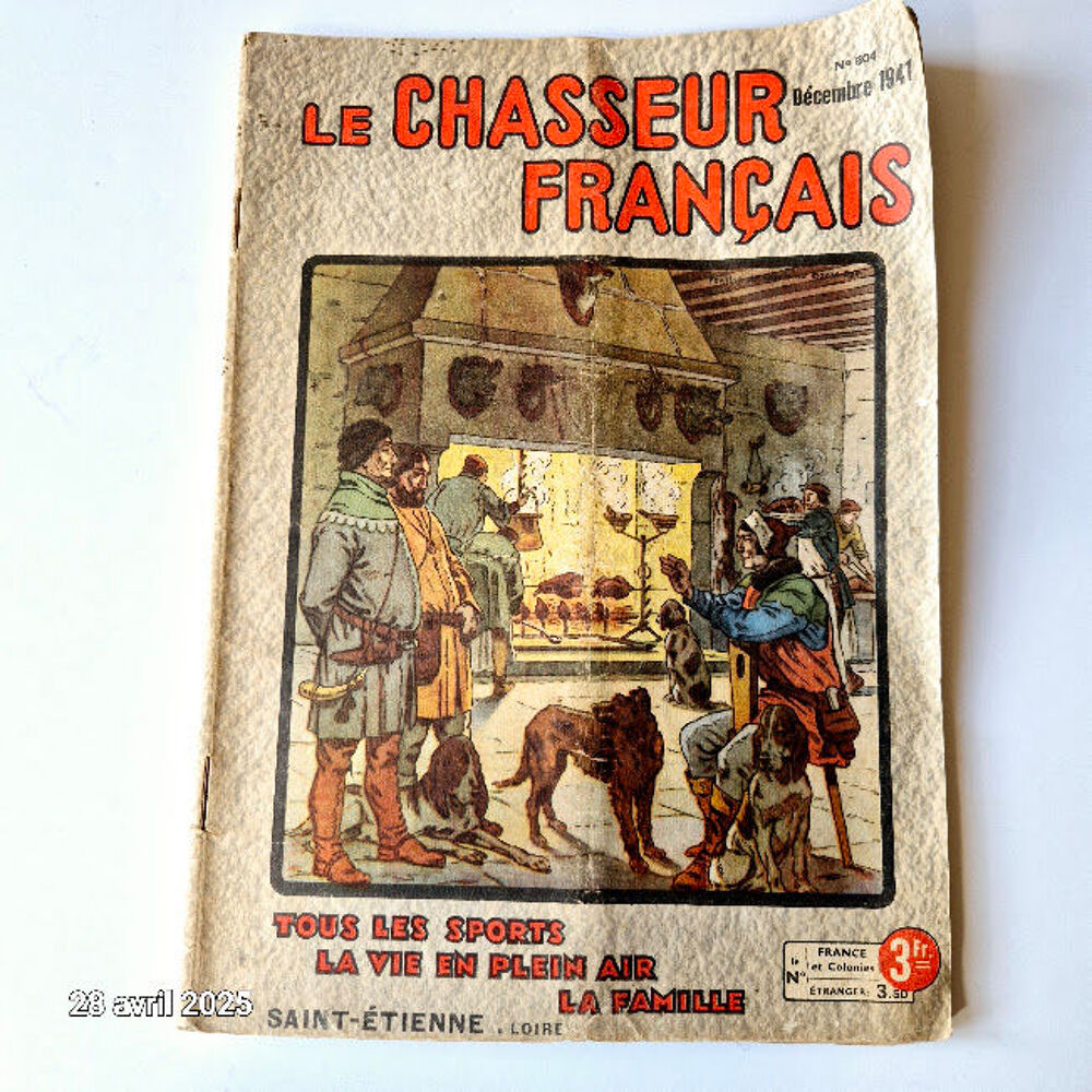 Livre revue : Le chasseur fran&ccedil;ais N&deg; 604 , d&eacute;cembre 1941 