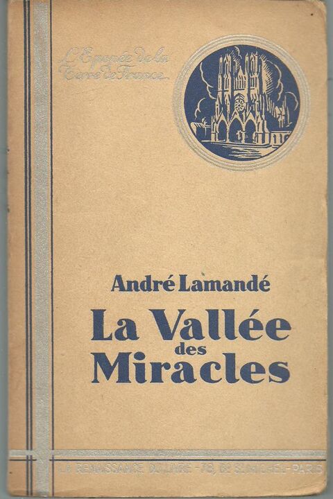 André LAMANDE La vallée des miracles 6 Montauban (82)
