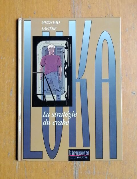 EO Luka : La stratégie du crabe - Mezzomo - Dupuis - 2003 6 Argenteuil (95)