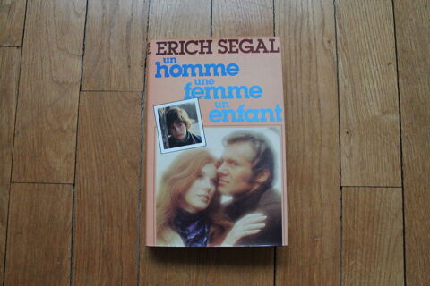 LIVRE UN HOMME, UNE FEMME, UN ENFANT D ERICH SEGAL,  7 Dijon (21)