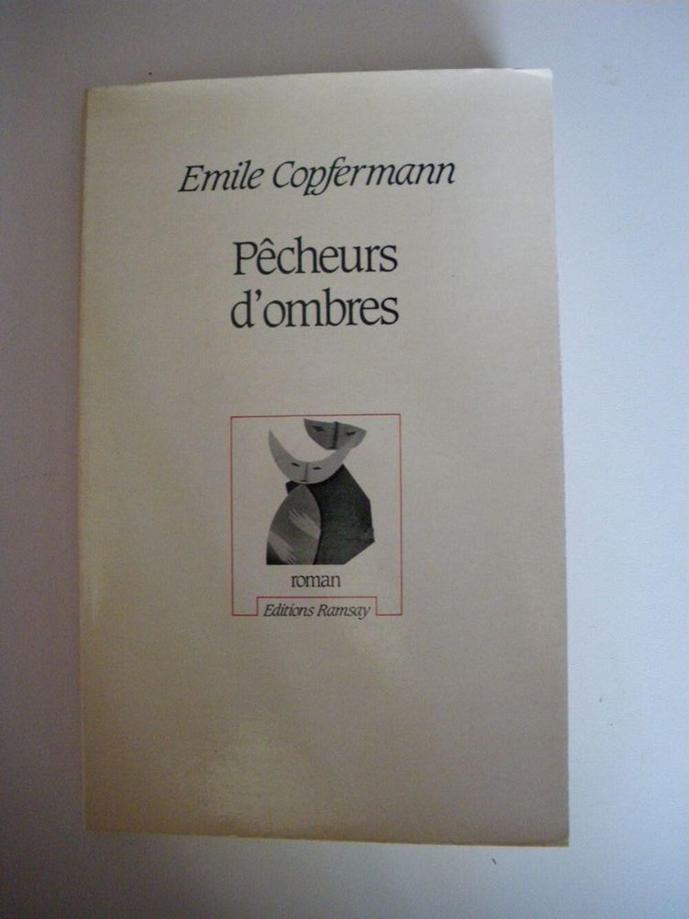 P&ecirc;cheurs d'ombres, tr&egrave;s rare (roman) Livres et BD