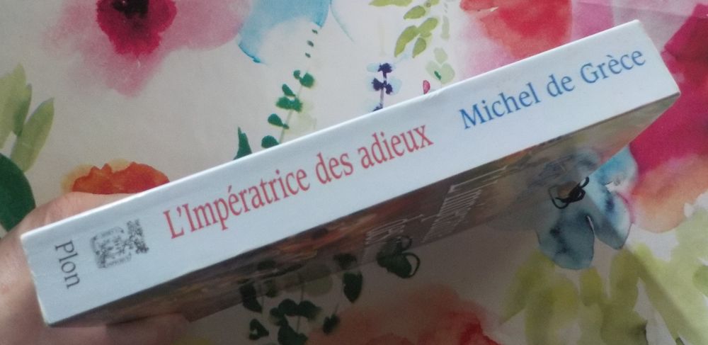L'IMPERATRICE DES ADIEUX de Michel de GRECE Ed. Plon Livres et BD