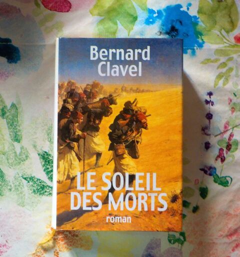 LE SOLEIL DES MORTS de Bernard CLAVEL Ed. France Loisirs 2 Bubry (56)