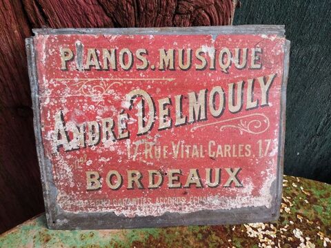 Ancienne Plaque Publicitaire Pianos André Delmouly Bordeaux 69 Loches (37)