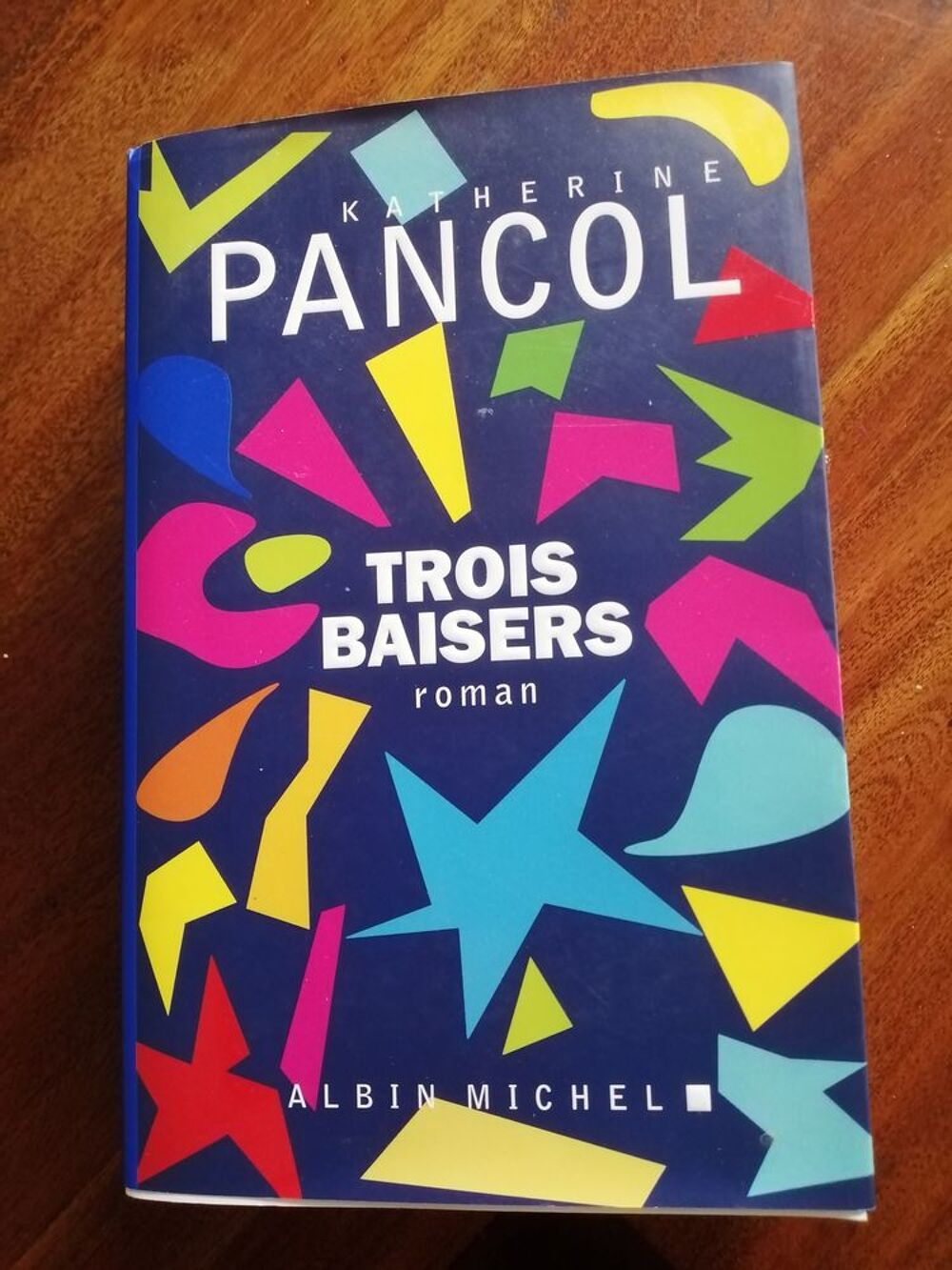 TROIS BAISERS de Katherine Pancol Livres et BD