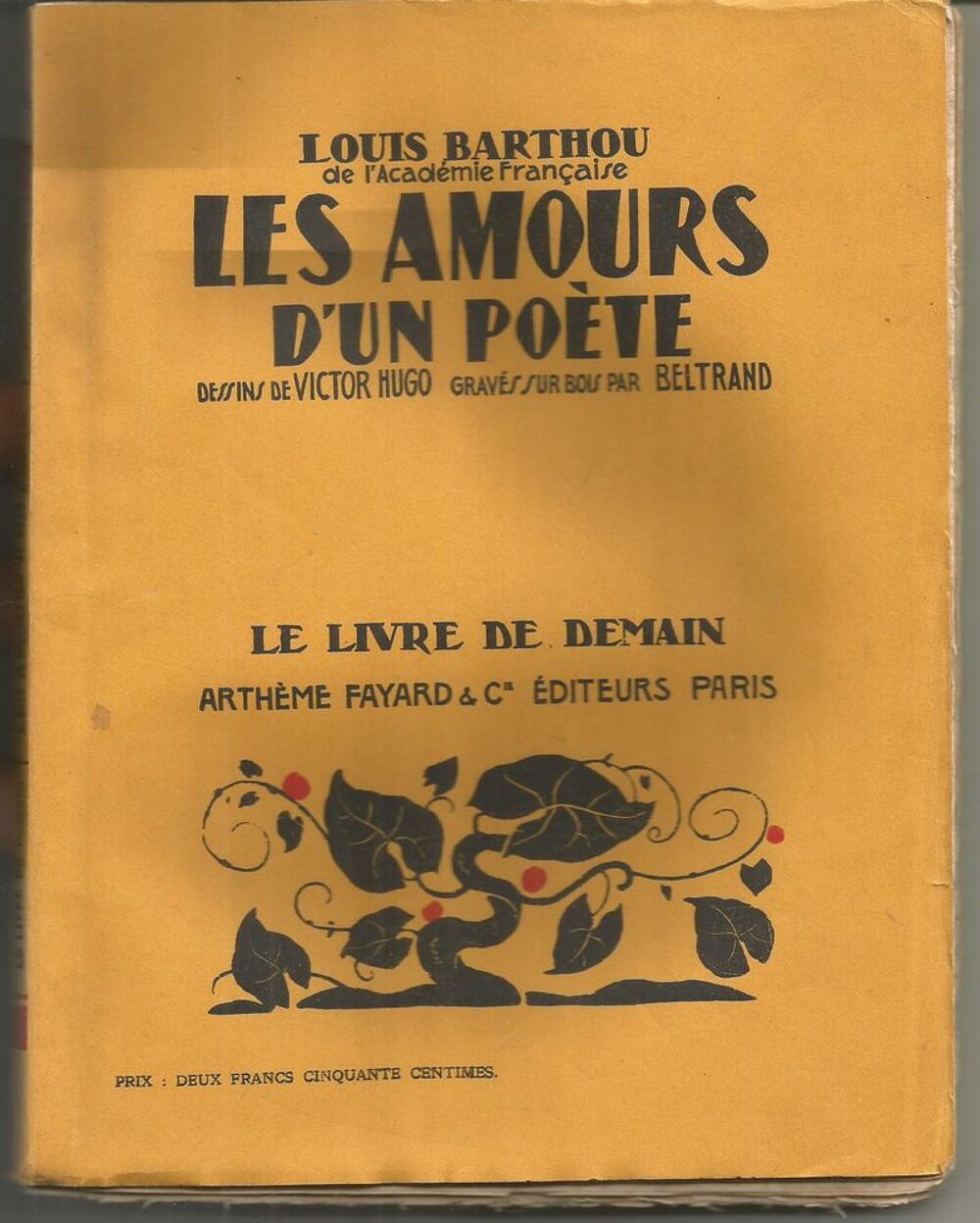 Louis BARTHOU Les amours d'un po&egrave;te Livres et BD