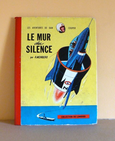 Dan Cooper : le mur du silence - Weinberg - Lombard - 1959 45 Argenteuil (95)