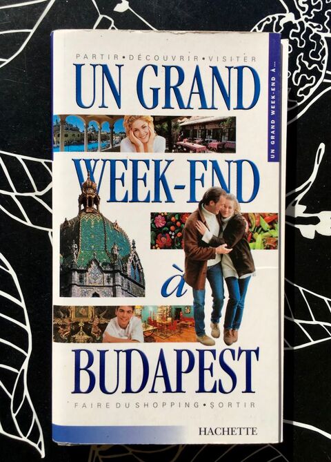 BUDAPEST - Guide Un grand week-end 160 pages ; Parfait �tat 3 L'Isle-Jourdain (32)
