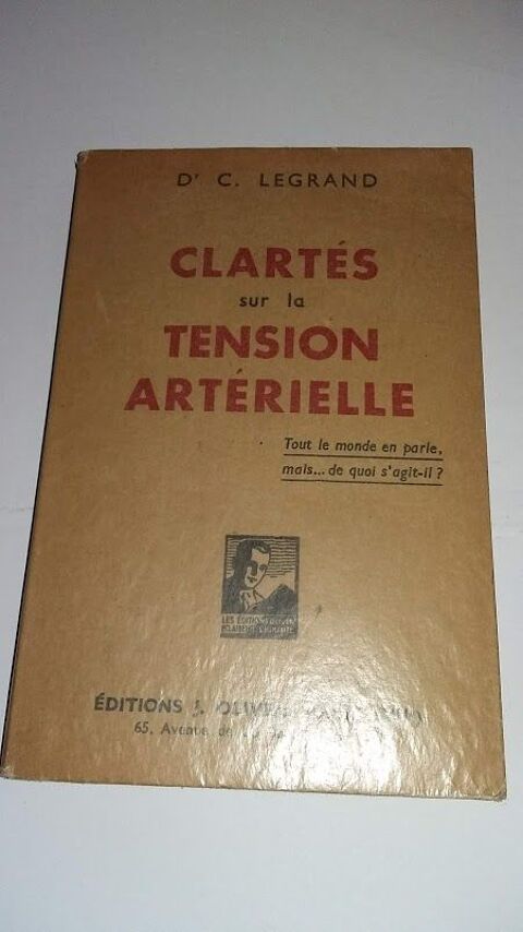 Clarts sur la tension artrielle, D C Legrand, 3 Saumur (49)