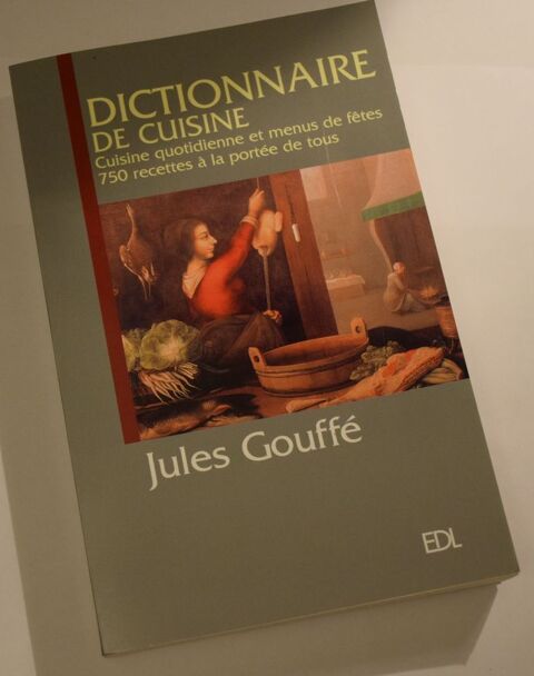 Dictionnaire de Cuisine - Jules Gouff -2002 7 Roissy-en-Brie (77)