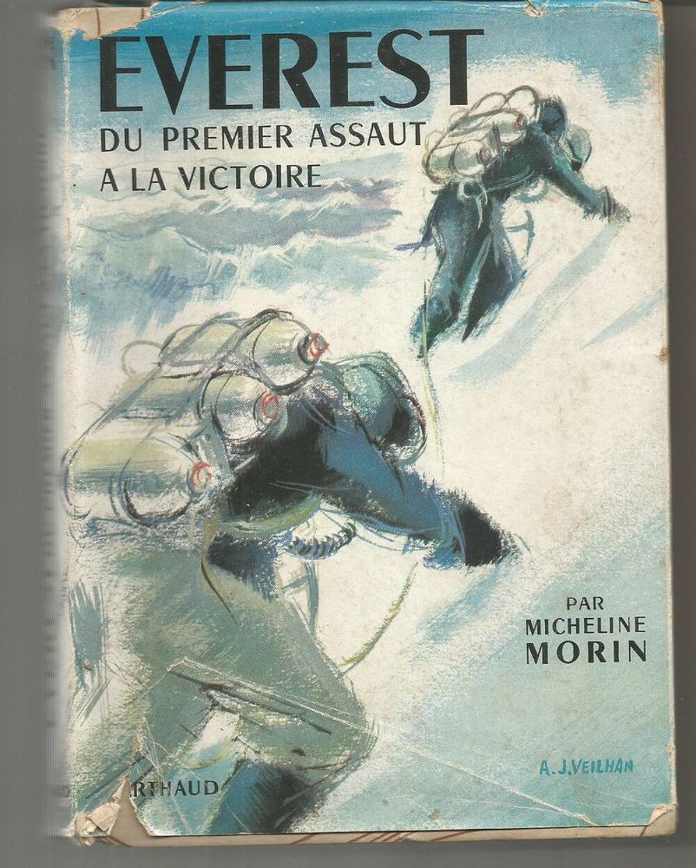 Micheline MORIN : EVEREST du premier assaut &agrave; la victoire Livres et BD