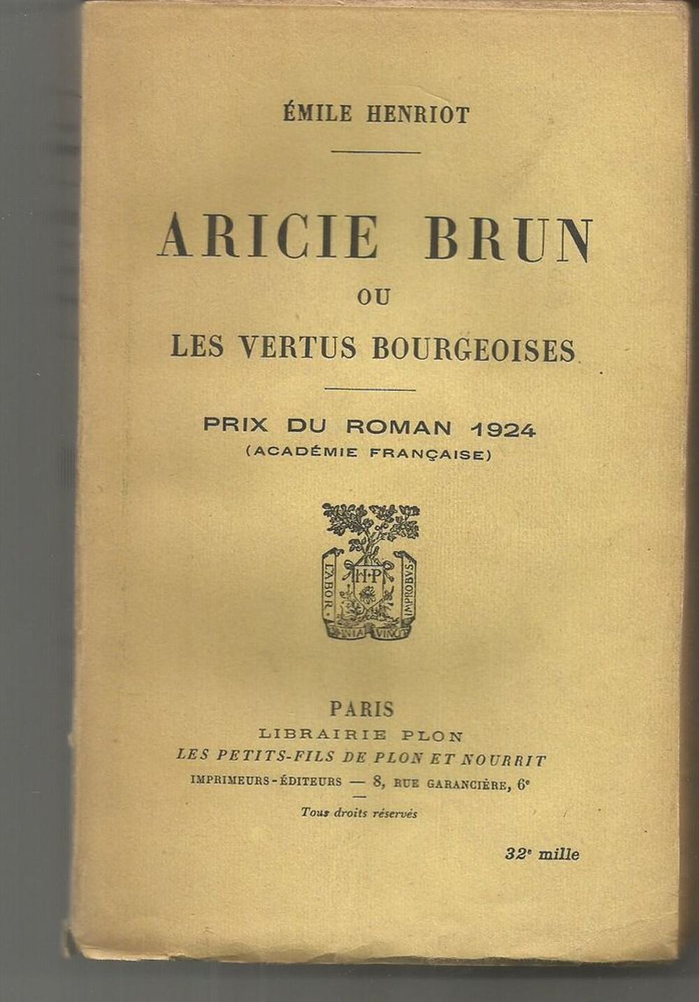Emile HENRIOT Aricie Brun ou les vertus bourgeoises - 1924 Livres et BD