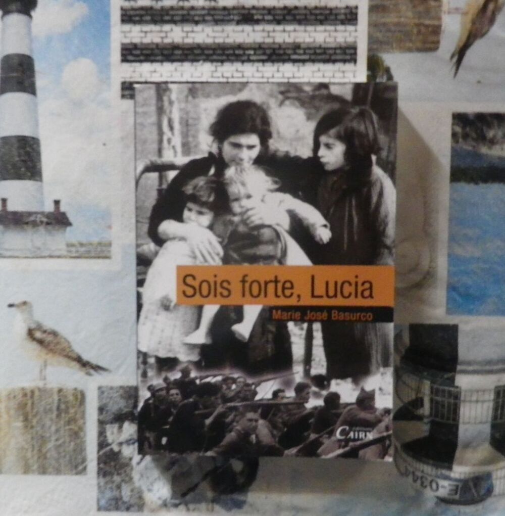 SOIS FORTE, LUCIA de Marie Jos&eacute; BASURCO Ed. Cairn Livres et BD