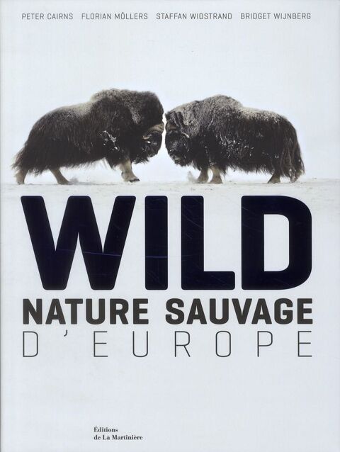 Wild ; nature sauvage d'Europe 15 Colmar (68)