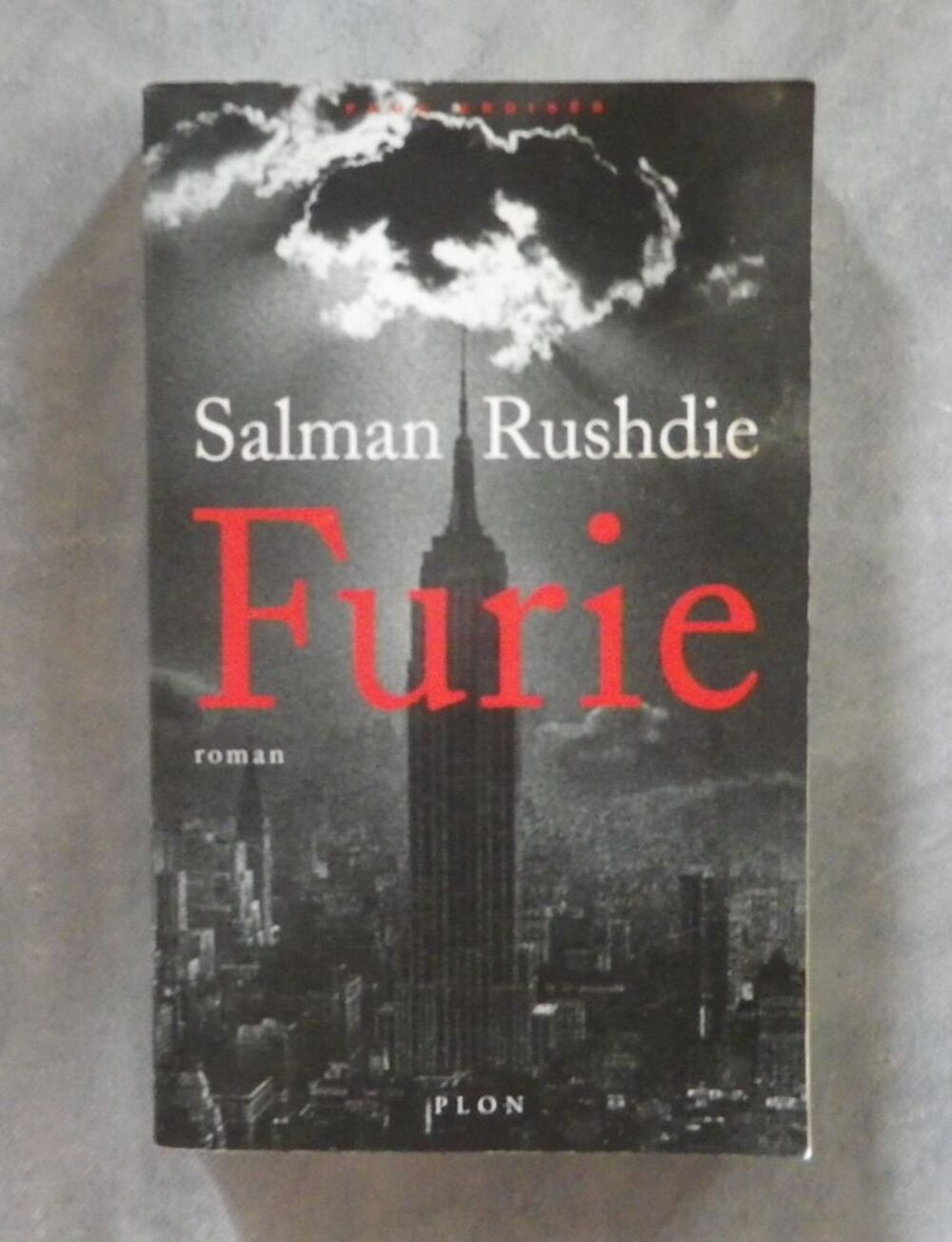 FURIE de Salman RUSHDIE Ed. Plon Livres et BD
