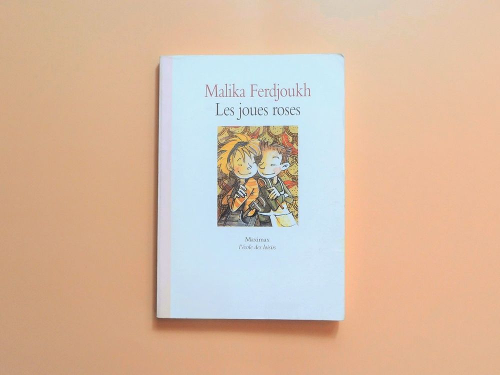Les Joues Roses-Malika Ferdjoukh-Maximax L'Ecole des Loisirs Livres et BD