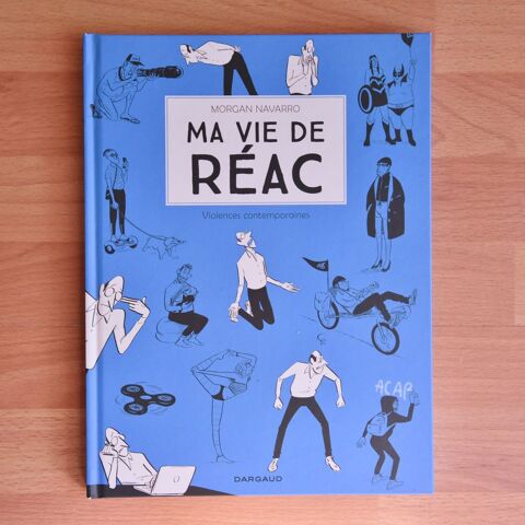 NEUF. Ma vie de r�ac. Violences contemporaines. NEUF 16 Gujan-Mestras (33)