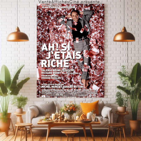 Affiche  Ah ! Si j'tais riche  / 120x160cm ou 40x60 / Plie 0 Clamart (92)