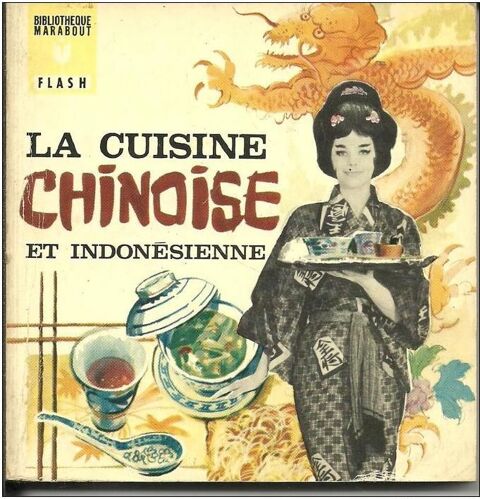 La cuisine chinoise et indonesienne MARABOUT FLash n 241 de 1967 4 Montauban (82)
