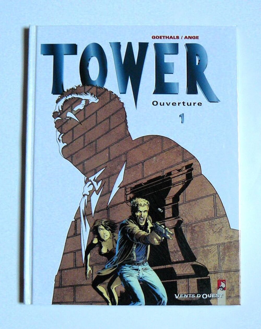 EO d&eacute;dicac&eacute;e Tower : Ouverture - Goethals - Vents d'Ouest Livres et BD