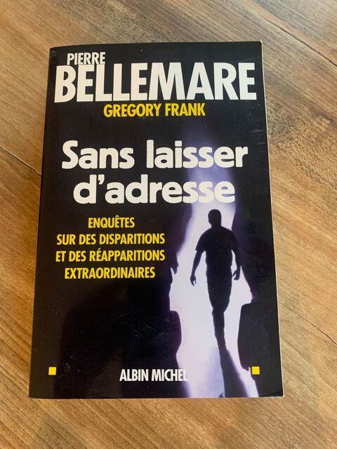 Livre Pierre Bellemare    Sans laisser d' adres 3 Saleilles (66)