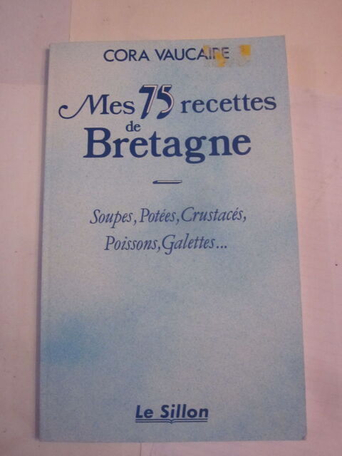 MES 75 RECETTES DE BRETAGNE 8 Brest (29)