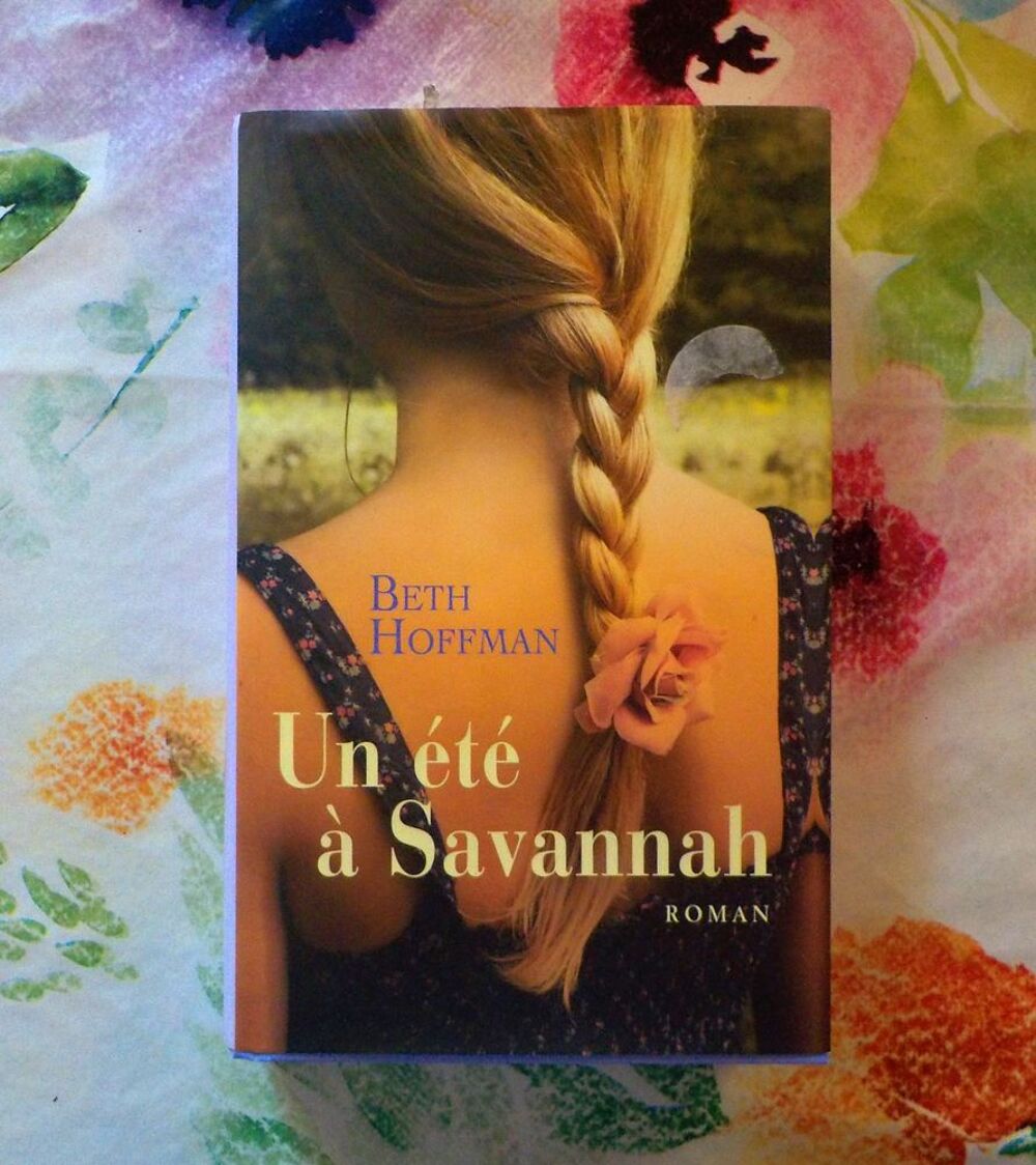 UN ETE A SAVANNAH de Beth HOFFMAN Ed. France Loisirs Livres et BD