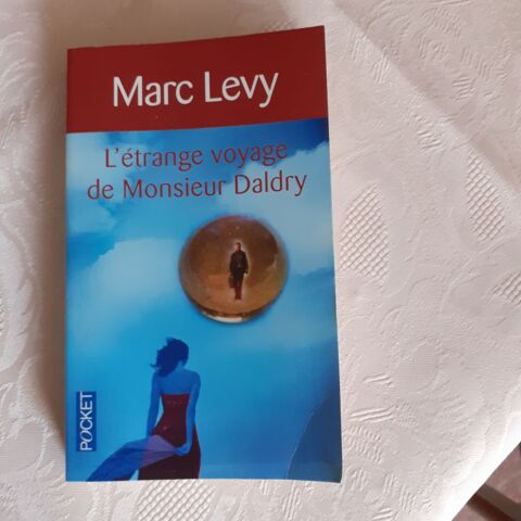 Marc Levy : L'étrange voyage de Monsieur Daldry
3 Mandelieu-la-Napoule (06)