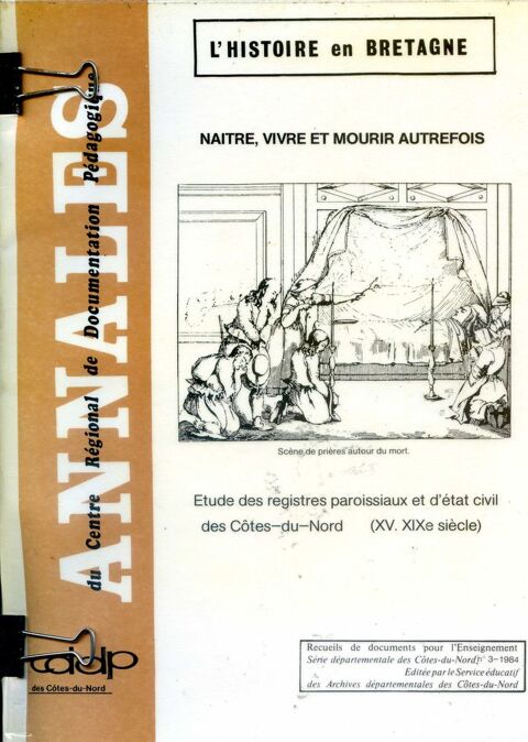 NAITRE, VIVRE ET MOURIR AUTREFOIS 15 Rennes (35)