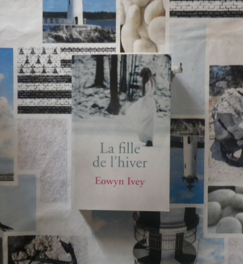 LA FILLE DE L'HIVER de Eowyn IVEY Ed. France Loisirs Livres et BD