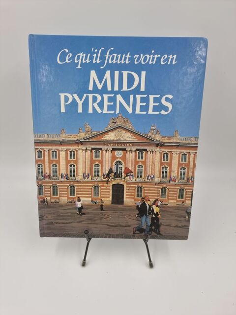 Livre Ce qu'il faut voir en Midi Pyr�n�es d'occasion 1 Vulbens (74)