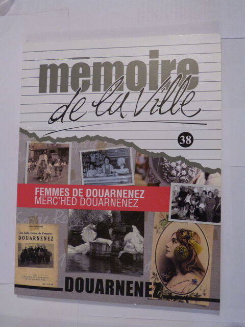 FEMMES DE DOUARNENEZ  -  MEMOIRE DE VILLE N 38 13 Brest (29)