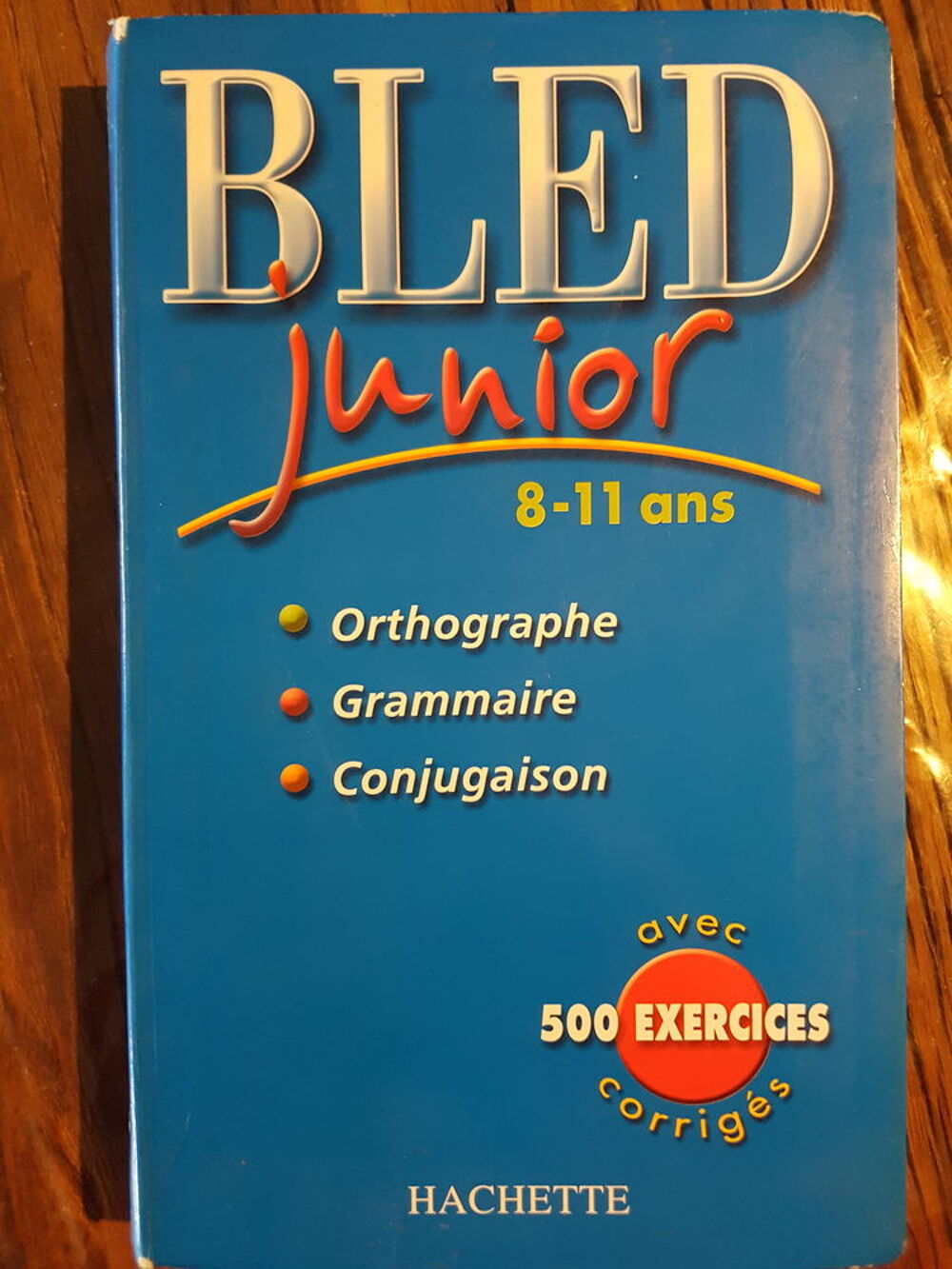 BLED Junior 8 -11 ans Hachette Livres et BD