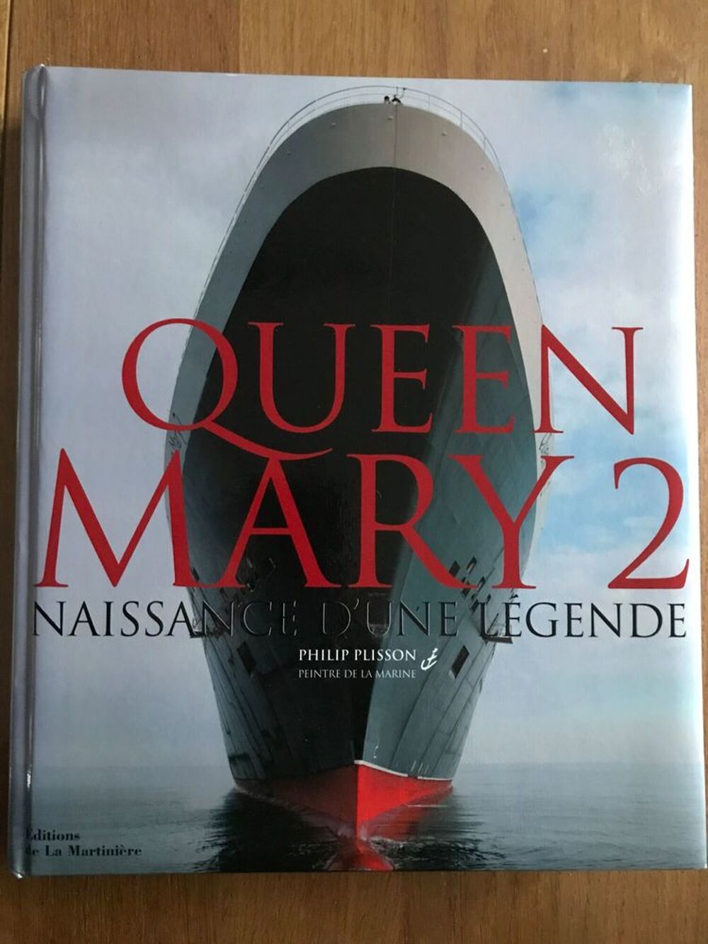 Livre Queen Mary 2 Naissance d'une l&eacute;gende Livres et BD