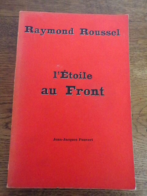 L' toile au Front Raymond Roussel diteur Jean-Jacques  9 Laval (53)