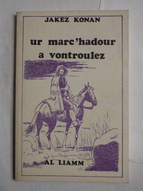 Livre écrit en breton  UR MARC' HADOUR A VONTROULEZ 8 Brest (29)