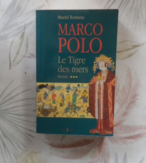 MARCO POLO T3 LE TIGRE DES MERS de Muriel ROMANA Ed.1 3 Bubry (56)