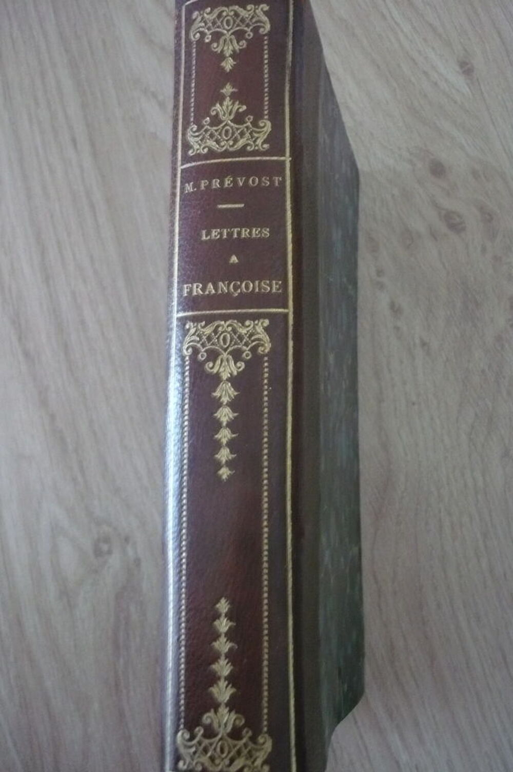 LETTRES &Agrave; FRAN&Ccedil;OISE de Marcel PR&Eacute;VOST (1912) Livres et BD