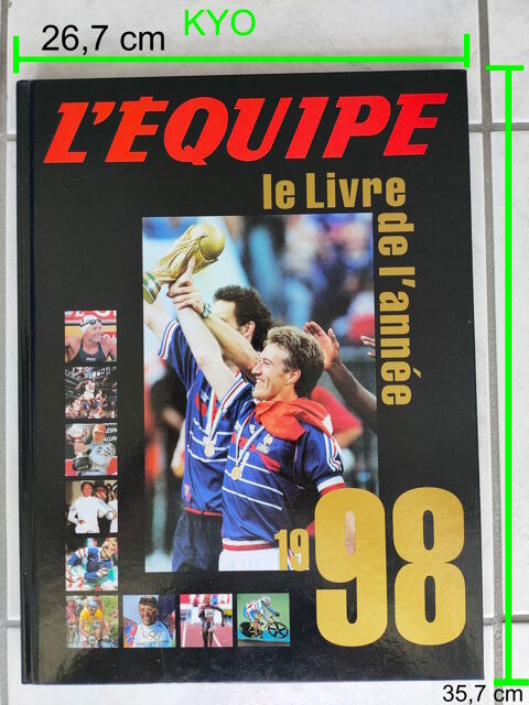 L'EQUIPE - Livre de l'année 1998 - Football équipe de France 39 Foncine-le-Haut (39)