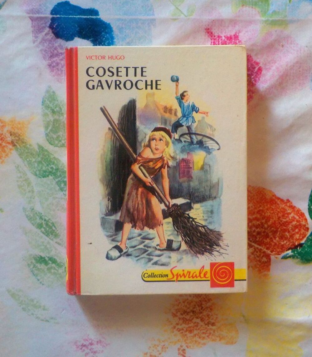 COSETTE GAVROCHE de Victor HUGO Coll. SPIRALE n&deg;308 - 1965 Livres et BD
