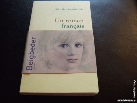 Un roman français - F. BEIGBEDER 5 Triel-sur-Seine (78)
